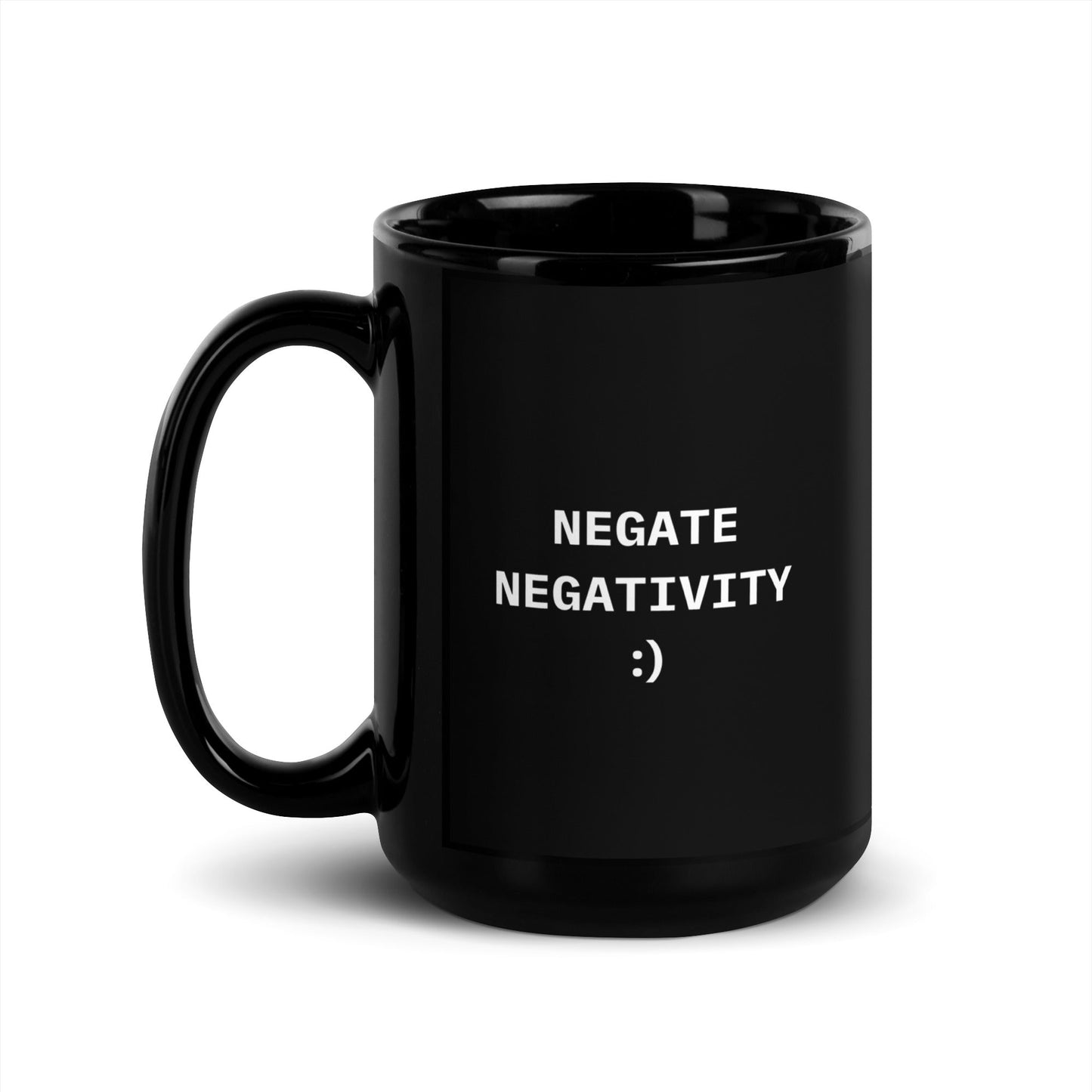 15 oz Negate Negativity Ceramic Coffee Mug - Emote IRL